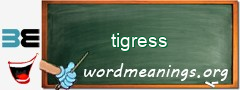 WordMeaning blackboard for tigress